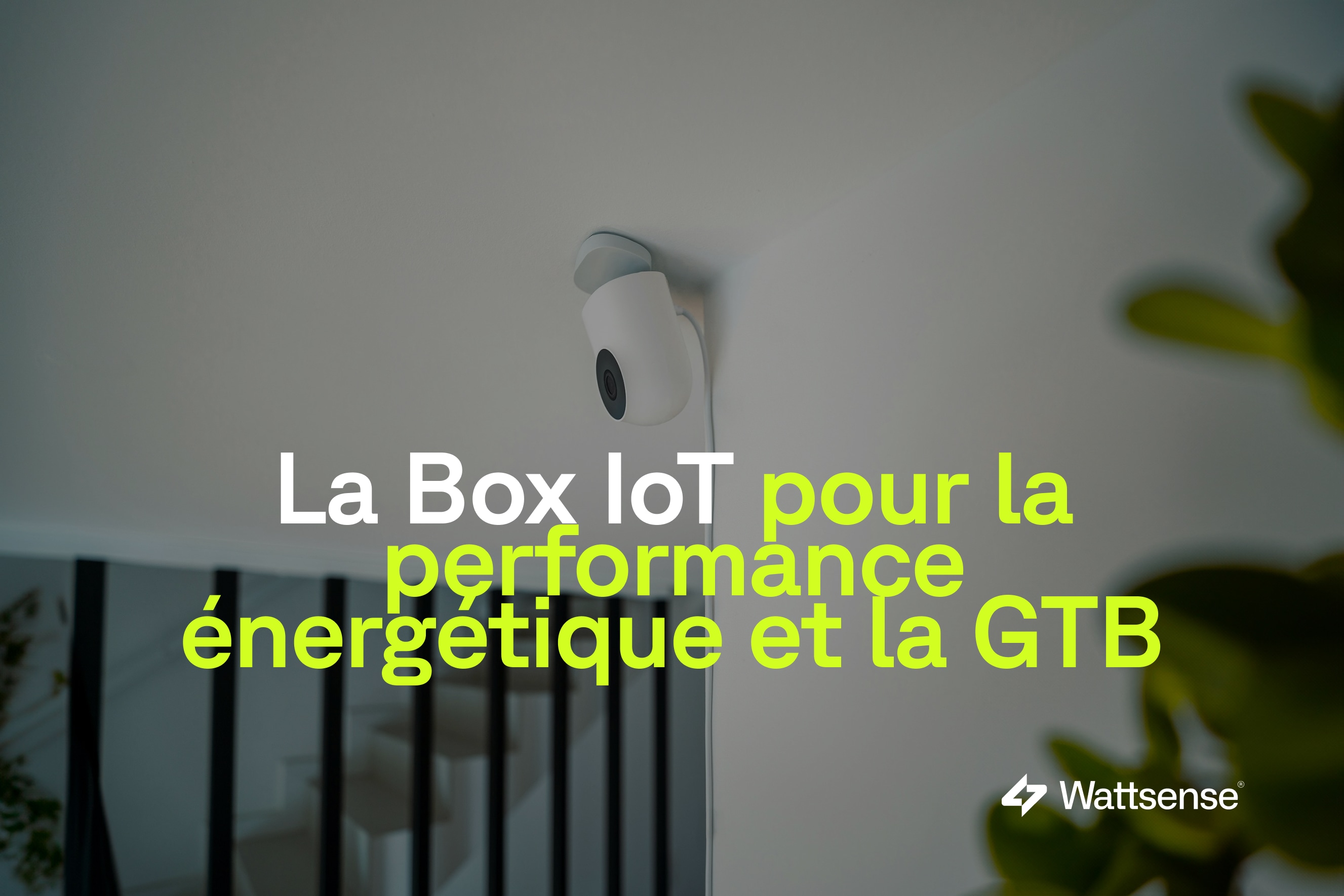 La Box IoT pour la performance énergétique et la GTB