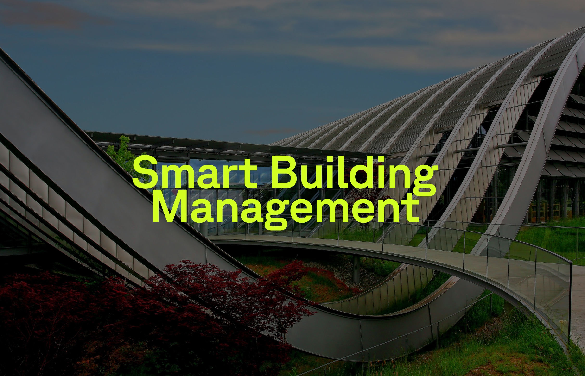 Smart Building Management : la connectivité au cœur de la performance